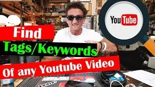 How to Find Tags/Keywords of Any YouTube Video