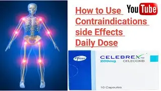 Celecoxib (Celebrex) Tablets Clinical Uses