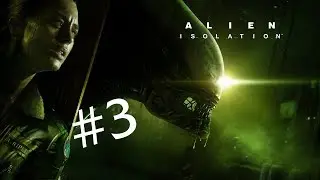 ALIEN: ISOLATION - AGORA DEU RUIM MESMO - #3
