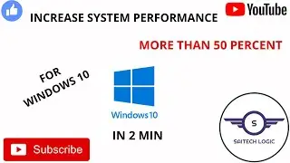 Increase System Performance By 50 Percent in 2 Minutes | Windows 10 | Works Great | Don't Miss it |