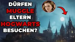 Dürfen Muggel-Eltern ihre Kinder in Hogwarts besuchen? - Harry Potter erklärt