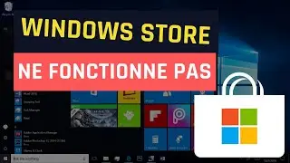 Windows Store ne fonctionne pas sous Windows 10 [Résolu]