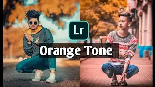 Orange tone effect on photo editing tutorial 2021|mobile lightroom presets|lightroom premium presets