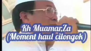 QORI KH MUAMAR ZA - HAUL TUAN SYEKH CILONGOK