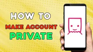 How to Make Your Account Private on Tellonym (Easiest Way)