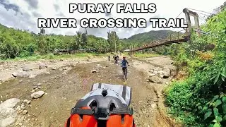 PURAY FALLS RIVER CROSSING TRAIL ADVENTURE (Para matuwa ang mga na BUDOL)