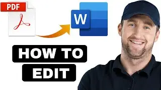 How to Edit a PDF File in Microsoft Word (2025 Easy Step-by-Step Guide)