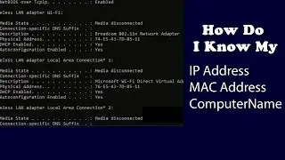 How to get The IP Address, MAC Address And Computer Name Of My PC
