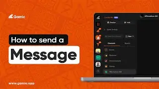 How To Find Channels, Rooms And Messaging Features on Gamic | Gamic App