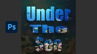 under the sea effect | How to Fill Text with an Image in Photoshop? 2-minute photoshop tutorial