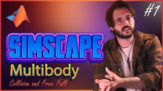 Simscape Multibody Tutorials #1 - Serbest Düşüş ve Çarpışma (Temas)