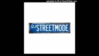 Dj Streetmode - Hit Ya Like That