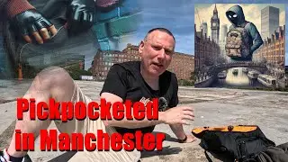 I was pickpocketed in Manchester - England - UK - Europe ( 10.05.20204 )