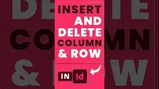 Learn How to Insert & Delete Column & Row in InDesign - Lee Graphics