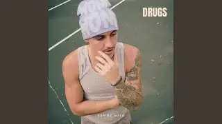 Drugs