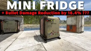 Rust New Mini Fridge + Damage Reduction ??