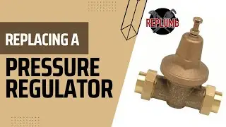 replacing a pressure regulator full version