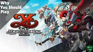 Why You Should Play Ys IX Monstrum Nox