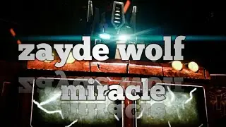 Zayde Wolf-Miracle.Transformers war for Cybertron trilogy.коротки клип )).