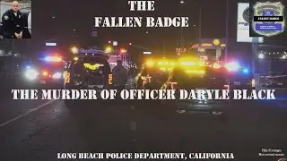 The Fallen Badge | The Murder of Officer Daryle Black