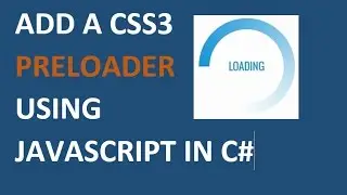 How to add CSS3 pre-loader using Javascript in c#