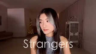 Strangers - Kenya Grace (Cover by Val)