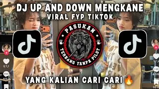 DJ UP DOWN MANGKANE VIRAL FYP TIKTOK TERBARU 2026 TREND
