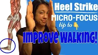 Heel Strike: Walk better after a stroke