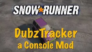 SnowRunner - DubzTracker - a Console Mod
