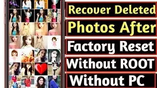 How To Recover Deleted Photos After a Factory Reset Without ROOT Without PC 2020 | 100% Working |