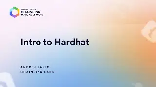 Intro to Hardhat - Chainlink Spring 2023 Hackathon