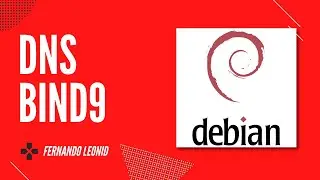 01 - Servidor DNS BIND9 [ Debian 10 ]