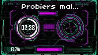 Fleva - Probiers mal (Frenchcore) (Uptempo)