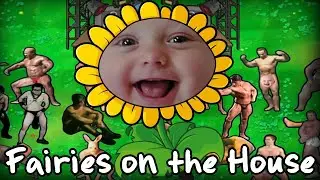 ♂ FAIRIES ON THE HOUSE ♂