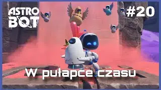 Astro Bot - W pułapce czasu