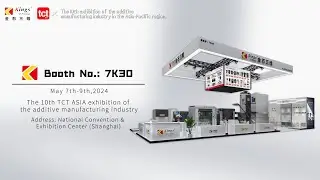 Kings 3D - TCT Asia 2024 Teaser