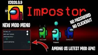 Among Us Latest Mod Apk v2020.9.9 & New Menu Mod + Always Impostor