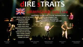 Dire Straits — 1982-DEC-17 — LIVE in Birmingham [AUDIO ONLY]