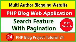PHP Blog Project Tutorial 24 | Search Feature with Pagination in PHP