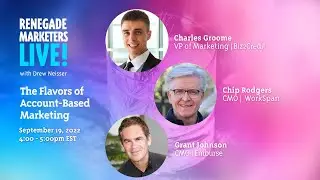 The Flavors of Account-Based Marketing | Renegade Marketers Live!
