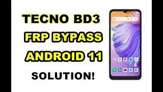Tecno BD3 FRP Bypass Android 11 | ALL Tecno Android 11 frp Solution
