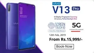 Vivo V13 Pro with 5G Network, 8GB RAM, Price, First Look, Trailer, Launch, Specifications, Concept