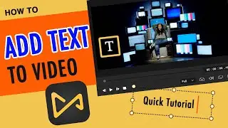 How to Add Text to Video (Quick Tutorial)