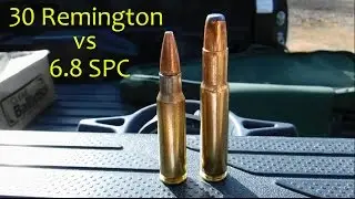 30 Remington VS 6.8 SPC!