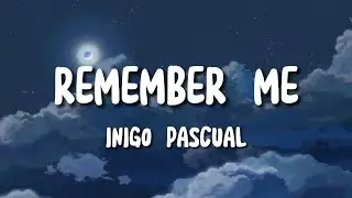 Remember Me (Disney Coco) - Inigo Pascual | Lyrics