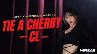 CL "Tie a Cherry" - JNA Choreography