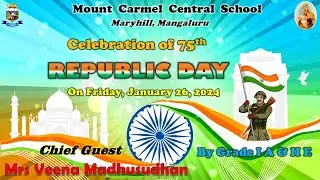 Mount Carmel Central School, Mangaluru - 75th Republic Day Celebrations : Kindergarten to Grade IV