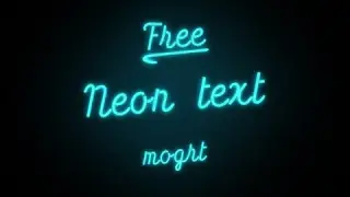 Free Neon Glow Text .mogrt