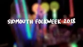 Sidmouth Folkweek 2018