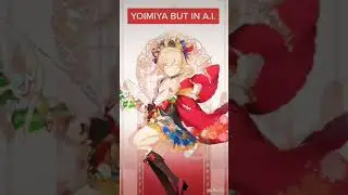 YOIMIYA ART BUT IN A.I. | GENSHIN IMPACT 